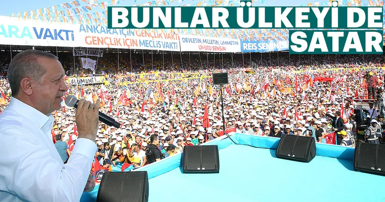 Bunlar ülkeyi de satar