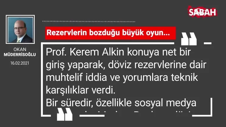 Okan Müderrisoğlu | Rezervlerin bozduğu büyük oyun...