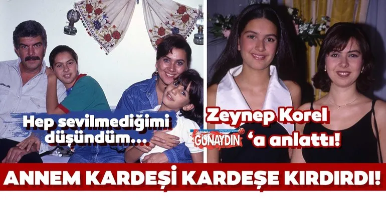 Bergüzar Korelin ablası Zeynep Korelden annesi Hülya Darcan ile ilgili çarpıcı sözler!