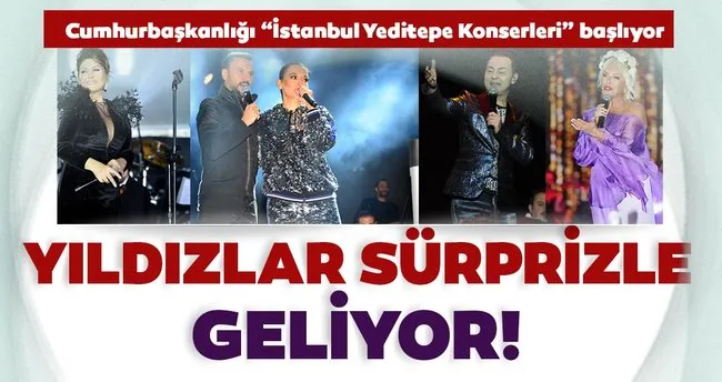 Cumhurbaskanligi Istanbul Yeditepe Konserleri Basliyor Son Dakika Haberler