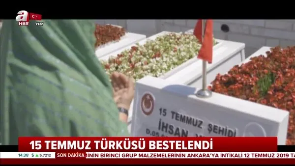 15 Temmuz türküsü ilk kez A Haber'de yayınlandı