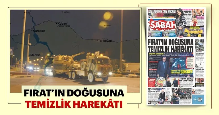 Fırat’ın doğusunda temizliğe başlıyoruz