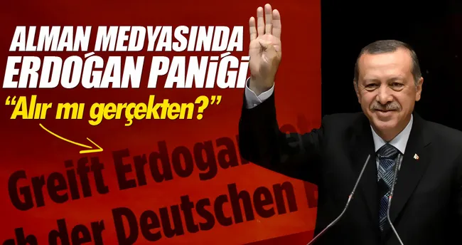 Alman medyasında ’Erdoğan Bankamızı alacak’ paniği