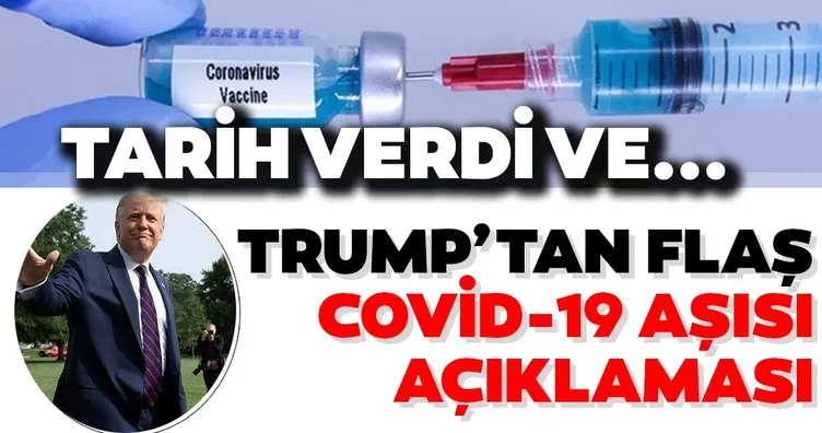 Trump’tan son dakika coronavirüs aşısı açıklaması! Haftalar kaldı