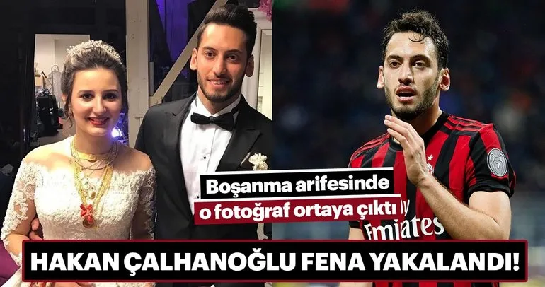 Hakan Çalhanoğlu ve Sinem Gündoğdu boşanıyor! Ünlü futbolcu yabancı bir güzelle yakalandı!