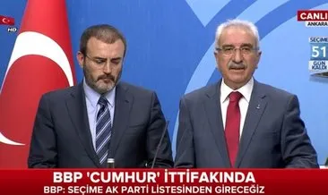 Son Dakika:BBP Cumhur İttifakında