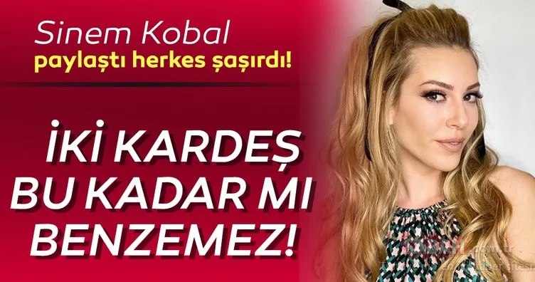 Oyuncu Sinem Kobal’ın kardeşini görenler şaşırdı! Kenan İmirzalıoğlu’nun eşi Sinem Kobal’ın kardeşi Kerem Kobal’ı görenler İki kardeş bu kadar mı benzemez dedi...