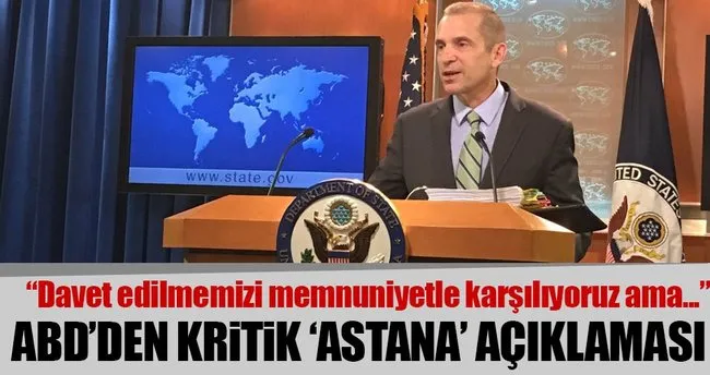 Son dakika: ABD’den Astana açıklaması