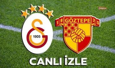 Galatasaray Göztepe maçı canlı izle! Süper Lig Galatasaray Göztepe maçı canlı yayın kanalı izle