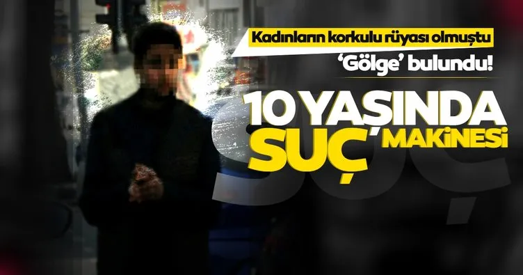 Son dakika haberi: İstanbul’daki suç makinesi 10 yaşındaki ’gölge’ çıktı! Kurbanlarını kadınlardan seçiyordu
