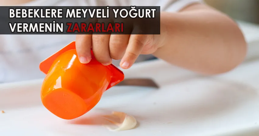 Bebeklere meyveli yoğurt verilir mi?