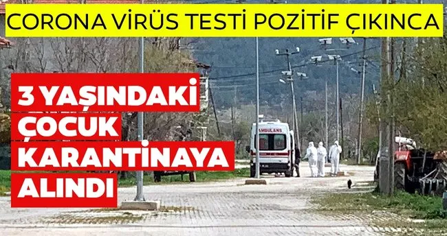 Son Dakika Corona Virus Artik Yas Ayirmiyor Koronavirus Testi Pozitif Cikan 3 Yasindaki Cocuk Karantinaya Alindi Son Dakika Haberler
