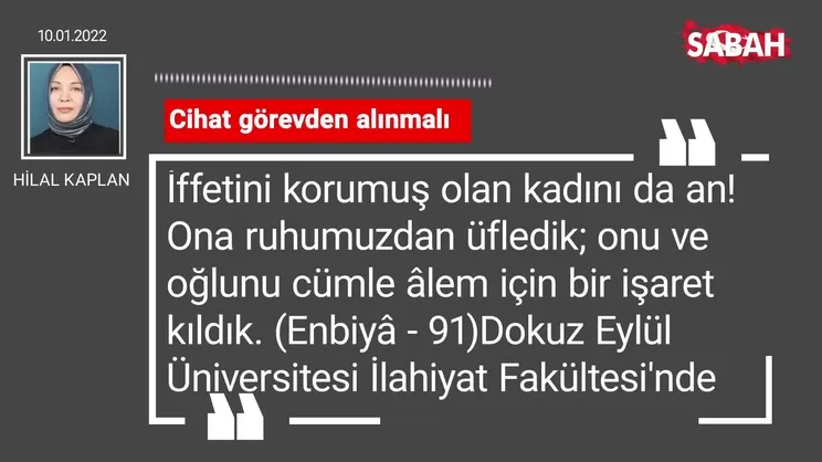 Hilal Kaplan | Cihat görevden alınmalı