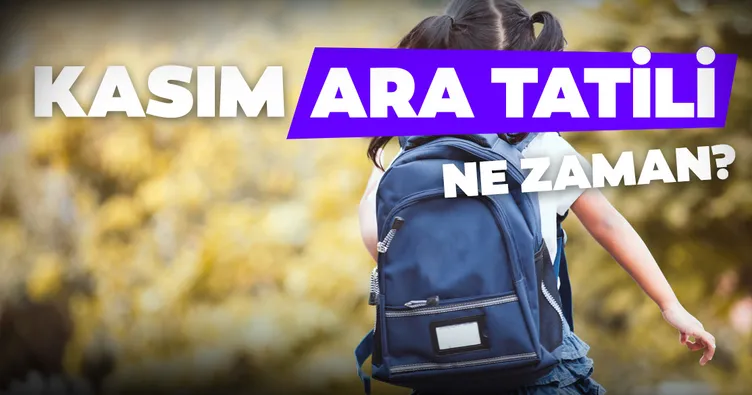 MEB duyurdu: Kasım ara tatili ne zaman başlayacak? Okullar hangi tarihte kapanacak? Kasım ara tatili kaç gün olacak?