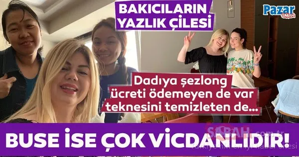 Bakıcıların yazlık çilesi! Buse ise çok vicdanlıdır!