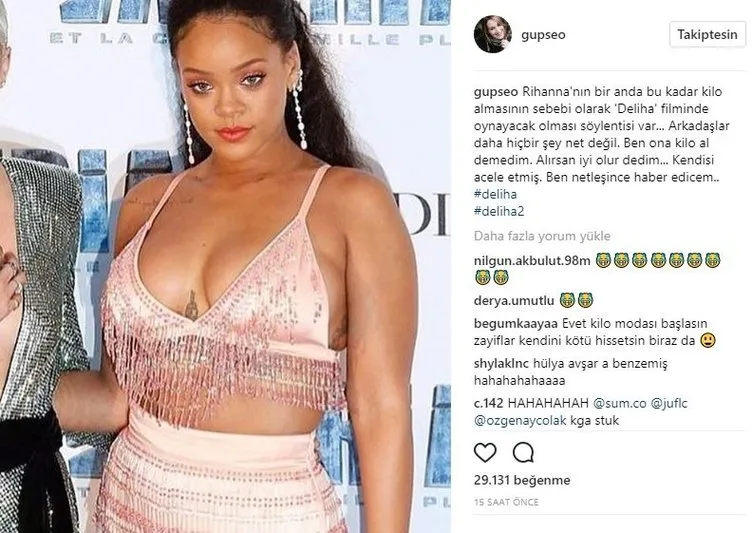 Gupse Özay’dan Rihanna paylaşımı: Ben ona kilo al demedim