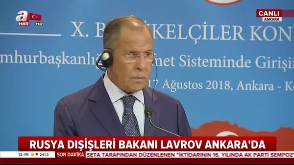 Rusya Dışişleri Bakanı Sergey Lavrov Ankara'da