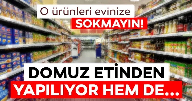 Son dakika haberi: Domuz etinden yapılan protein tozu kullanıyorlar! Bu ürünleri evinizden içeri sokmayın...