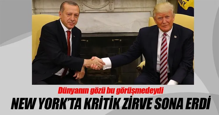 Erdoğan-Trump ile bir araya geldi