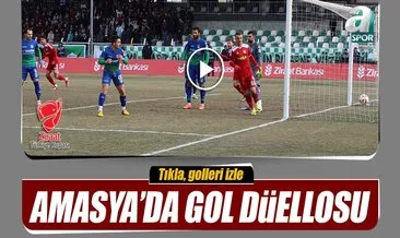 Yeni Amasyaspor - Sivasspor maçında gol düellosu
