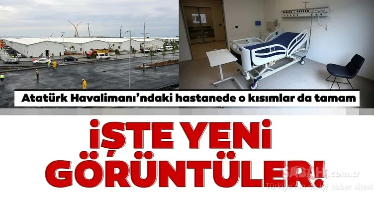 Atatürk Havalimanı’ndaki hastanede o kısımlar da tamam! İşte yeni görüntüler