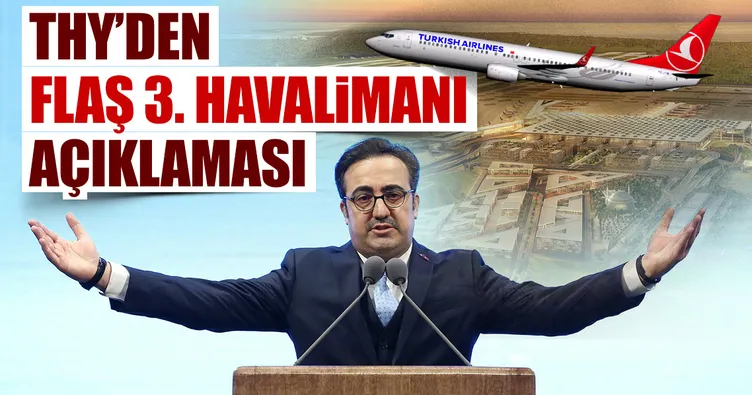 THY’den flaş 3. havalimanı açıklaması