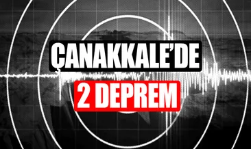 Çanakkale’de 2 ayrı deprem