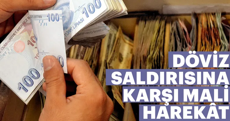 Döviz saldırısına karşı mali harekât