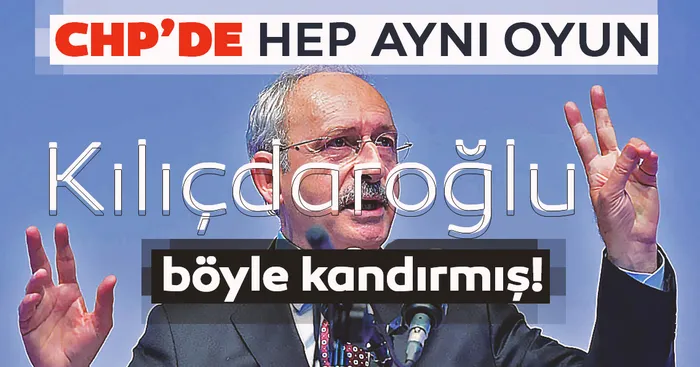 CHP'de hep aynı oyun