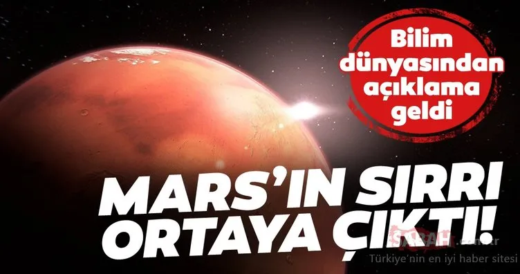 Mars’taki sır ortaya çıktı! Kızıl gezegenin arka kısmında bulundu!