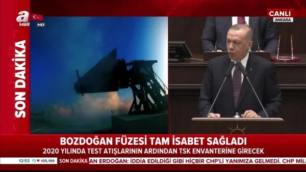 Cumhurbaşkanı Erdoğan'dan Milli Füze Bozdoğan müjdesi... Tam isabetle vurdu!