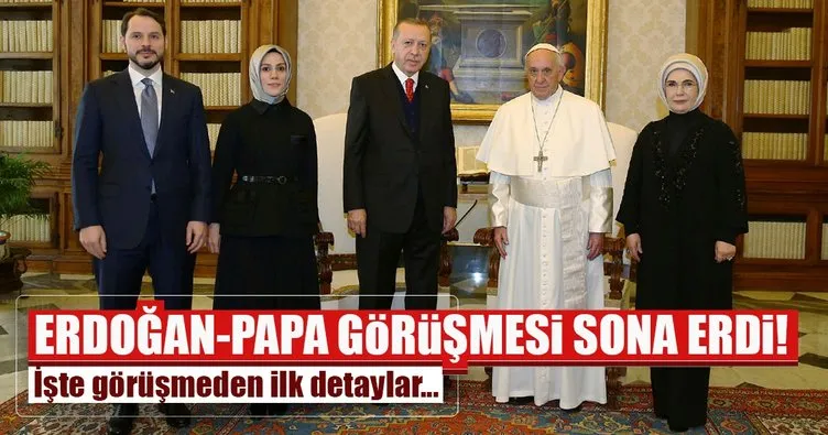 Cumhurbaşkanı Erdoğan Vatikan'da!