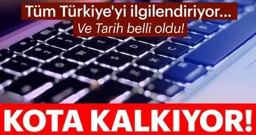 Son dakika: Bakan Turhan açıkladı! Adil kullanım kotası 2019'da kalkıyor...