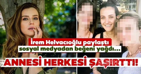 Sen Anlat Karadeniz'in Nefes'i İrem Helvacıoğlu annesini paylaştı sosyal medya yıkıldı! İşte İrem Helvacıoğlu'nun annesi...