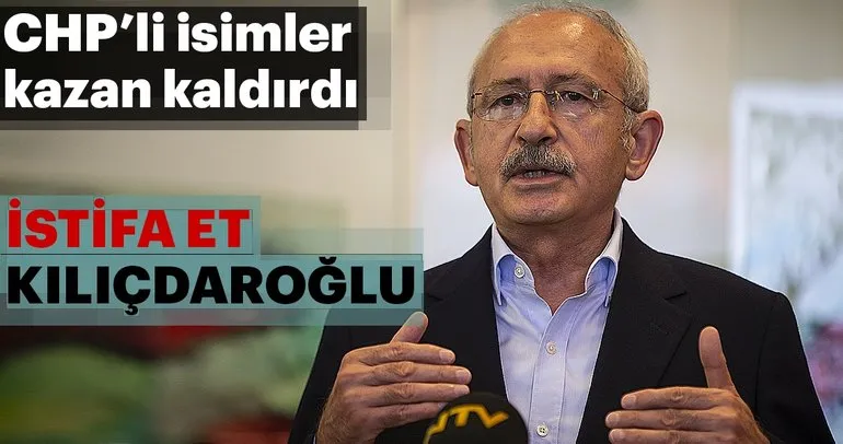 CHP'li isimlerden Kılıçdaroğlu'na istifa çağrısı
