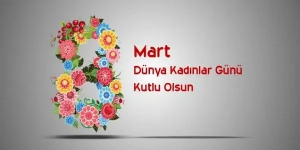 8 Mart 2018 Kadınlar Günü ile ilgili kutlama mesajları ve sözleri bu sayfada! - İşte Resimli Kadınlar Günü mesajları