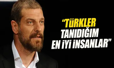 Türkler tanıdığım en iyi insanlar