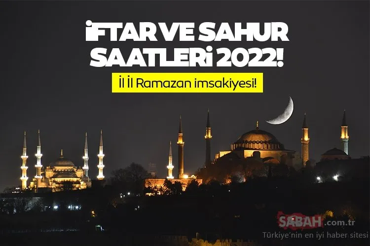İmsakiye takvimi 2022 ile iftar saatleri 5 Nisan: Bugün İstanbul iftar vakti, Ankara, İzmir iftar saati, sahur vakti, teravih ve imsak vakitleri