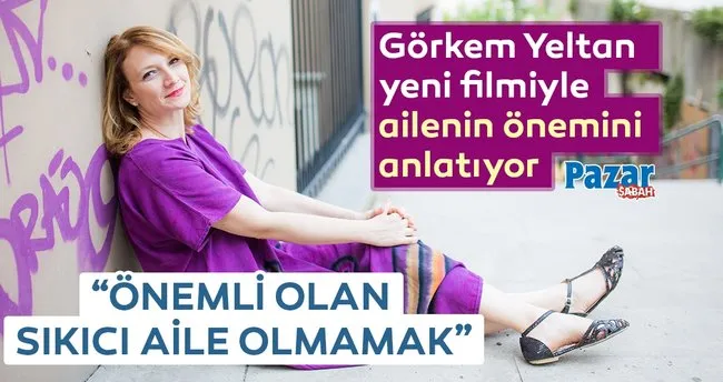 Önemli olan sıkıcı aile olmamak