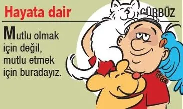 Hayata Dair Servet Gürbüz
