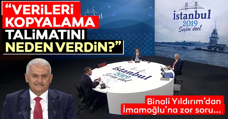 Son dakika: Binali Yıldırım'dan İmamoğlu'na zor soru: Verileri kopyalama talimatını neden verdin?
