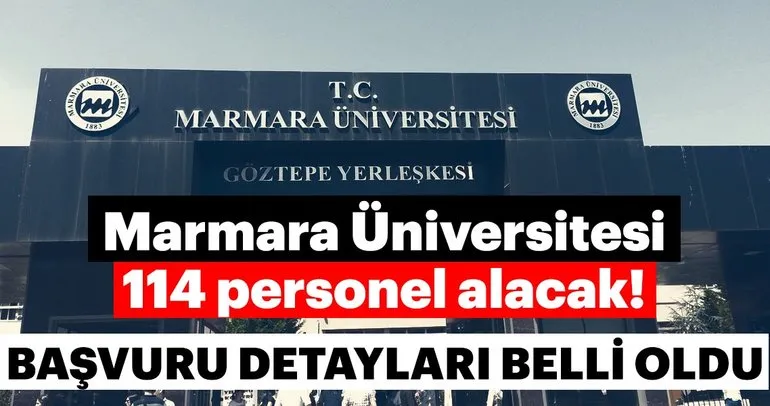 Marmara Üniversitesine 114 Öğretim Üyesi alınacak