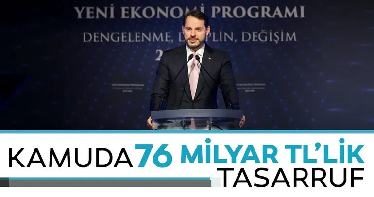 Kamuda 76 milyar TL’lik tasarruf