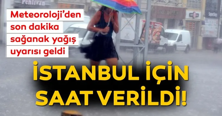Meteoroloji’den İstanbul için son dakika sağanak yağış uyarısı geldi! Bugün hava durumu nasıl olacak? 14 Haziran