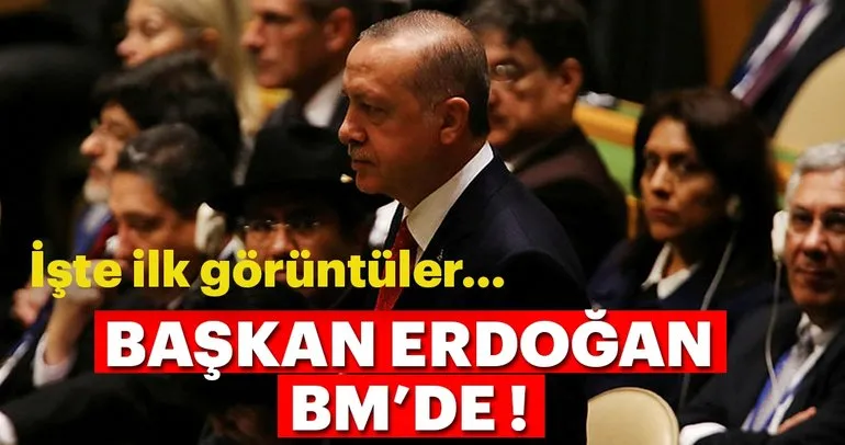 Son Dakika: Başkan Erdoğan BM’de