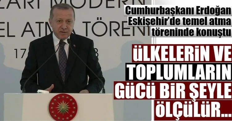 Cumhurbaşkanı Erdoğan: Ülkelerin ve toplumların gücü kültür, sanatla ölçülür