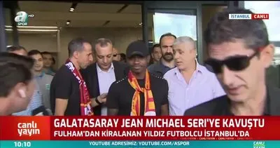 Galatasaray’ın yeni transferi Jean Michael Seri, İstanbul’a geldi