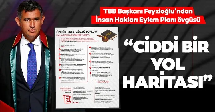 TBB Başkanı Feyzioğlu, İnsan Hakları Eylem Planı’nı değerlendirdi: