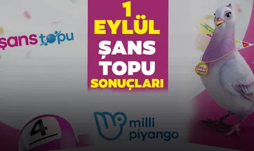 Şans Topu sonuçları son dakika belli oldu! Milli Piyango Online ile 1 Eylül Şans Topu çekiliş sonuçları - MPİ bilet sorgulama