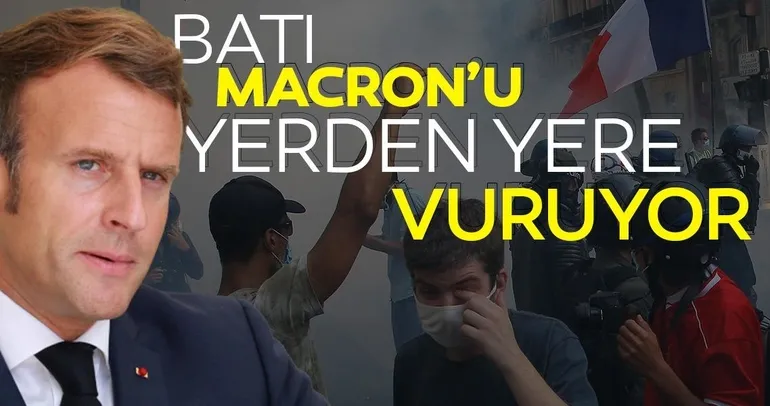 Batı, Macron’u yerden yere vuruyor